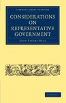 Det finnes to styreformer som omtales som demokratiske, sa John Stuart Mill i 1861. Men vi praktiserer en tredje variant